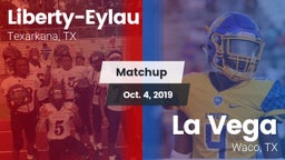 Matchup: Liberty-Eylau vs. La Vega  2019