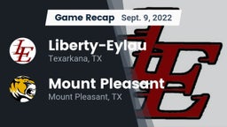 Recap: Liberty-Eylau  vs. Mount Pleasant  2022