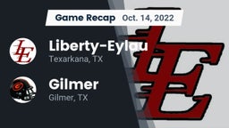 Recap: Liberty-Eylau  vs. Gilmer  2022