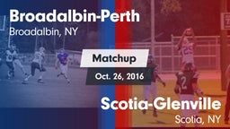 Matchup: Broadalbin-Perth vs. Scotia-Glenville  2016