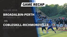 Recap: Broadalbin-Perth  vs. Cobleskill-Richmondville  2016