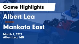 Albert Lea  vs Mankato East  Game Highlights - March 2, 2021