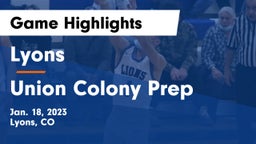 Lyons  vs Union Colony Prep Game Highlights - Jan. 18, 2023
