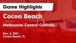 Cocoa Beach  vs Melbourne Central Catholic  Game Highlights - Dec. 6, 2021