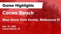 Cocoa Beach  vs West Shore Girls Varsity, Melbourne FL Game Highlights - Jan. 27, 2022