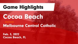 Cocoa Beach  vs Melbourne Central Catholic  Game Highlights - Feb. 3, 2022