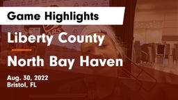 Liberty County  vs North Bay Haven Game Highlights - Aug. 30, 2022