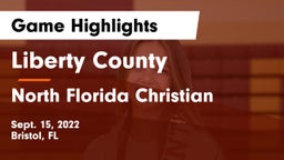 Liberty County  vs North  Florida Christian Game Highlights - Sept. 15, 2022