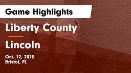 Liberty County  vs Lincoln  Game Highlights - Oct. 12, 2023