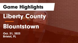 Liberty County  vs Blountstown  Game Highlights - Oct. 31, 2023
