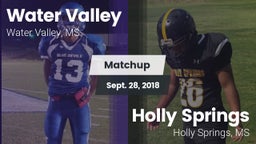 Matchup: Water Valley vs. Holly Springs  2018