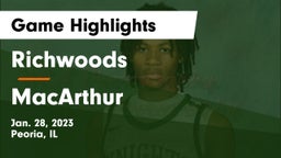 Richwoods  vs MacArthur  Game Highlights - Jan. 28, 2023