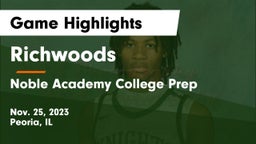 Richwoods  vs Noble Academy College Prep Game Highlights - Nov. 25, 2023