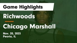 Richwoods  vs Chicago Marshall  Game Highlights - Nov. 20, 2023