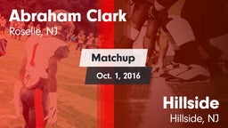 Matchup: Abraham Clark vs. Hillside  2016