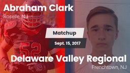 Matchup: Abraham Clark vs. Delaware Valley Regional  2017