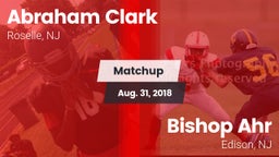 Matchup: Abraham Clark vs. Bishop Ahr  2018