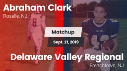 Matchup: Abraham Clark vs. Delaware Valley Regional  2019