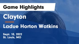Clayton  vs Ladue Horton Watkins  Game Highlights - Sept. 10, 2022