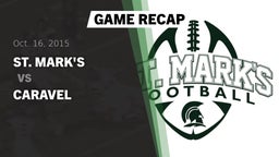 Recap: St. Mark's  vs. Caravel  2015