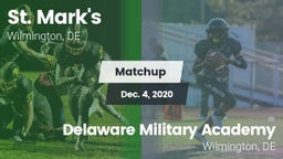 Matchup: St. Mark's vs. Delaware Military Academy  2020