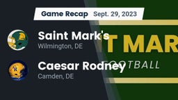 Recap: Saint Mark's  vs. Caesar Rodney  2023