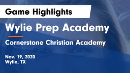 Wylie Prep Academy  vs Cornerstone Christian Academy  Game Highlights - Nov. 19, 2020