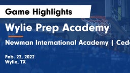 Wylie Prep Academy  vs Newman International Academy  Cedar Hill Game Highlights - Feb. 22, 2022