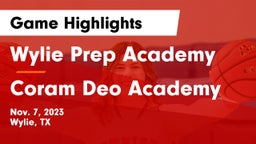 Wylie Prep Academy  vs Coram Deo Academy  Game Highlights - Nov. 7, 2023