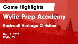 Wylie Prep Academy  vs Rockwall Heritage Christian  Game Highlights - Dec. 9, 2023