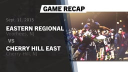 Recap: Eastern Regional  vs. Cherry Hill East  2015