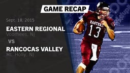 Recap: Eastern Regional  vs. Rancocas Valley  2015