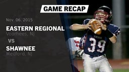 Recap: Eastern Regional  vs. Shawnee  2015