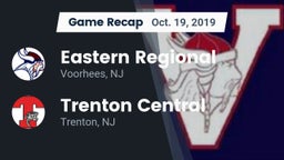 Recap: Eastern Regional  vs. Trenton Central  2019