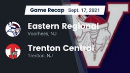 Recap: Eastern Regional  vs. Trenton Central  2021