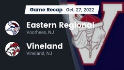 Recap: Eastern Regional  vs. Vineland  2022