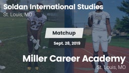 Matchup: Soldan International vs. Miller Career Academy  2019