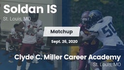 Matchup: Soldan IS vs. Clyde C. Miller Career Academy 2020