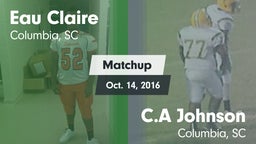 Matchup: Eau Claire vs. C.A Johnson  2016