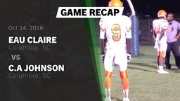 Recap: Eau Claire  vs. C.A Johnson  2016