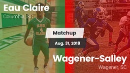 Matchup: Eau Claire vs. Wagener-Salley  2018