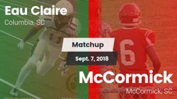 Matchup: Eau Claire vs. McCormick  2018