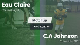 Matchup: Eau Claire vs. C.A Johnson  2018