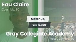 Matchup: Eau Claire vs. Gray Collegiate Academy 2018