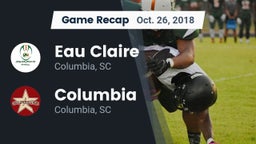 Recap: Eau Claire  vs. Columbia  2018