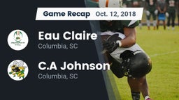 Recap: Eau Claire  vs. C.A Johnson  2018
