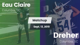 Matchup: Eau Claire vs. Dreher  2019