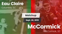 Matchup: Eau Claire vs. McCormick  2019
