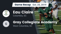 Recap: Eau Claire  vs. Gray Collegiate Academy 2019