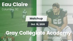 Matchup: Eau Claire vs. Gray Collegiate Academy 2020